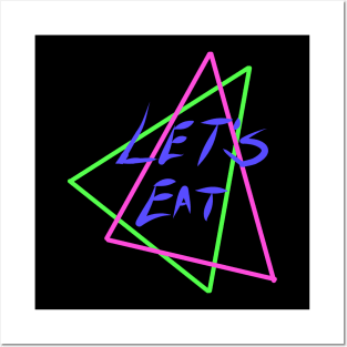 Let's Eat Posters and Art